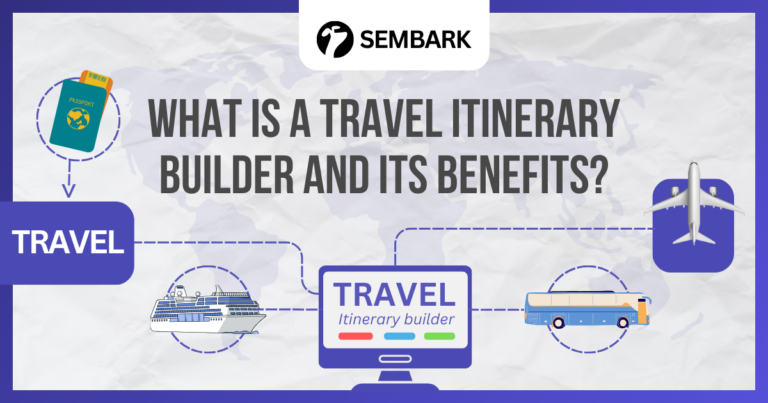 Showing What is a Travel Itinerary Builder, and What are Its Benefits?