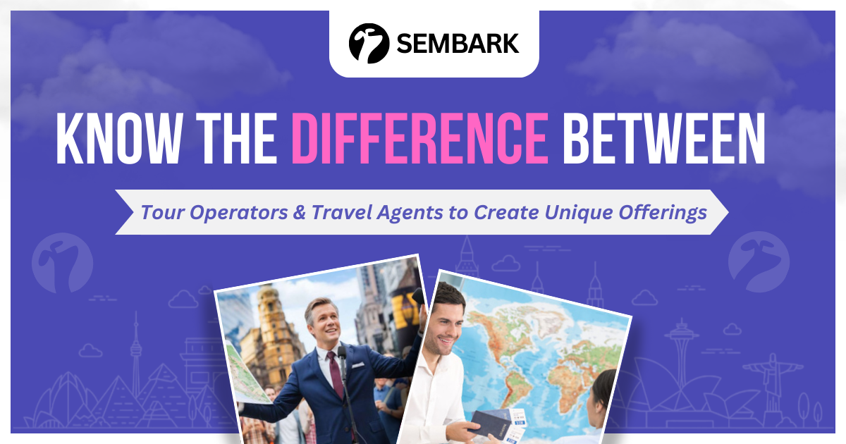 difference between tour operators and travel agents