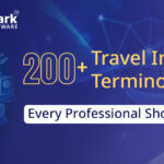 200+ Essential Travel Industry Terminologies Every Professional Should Know