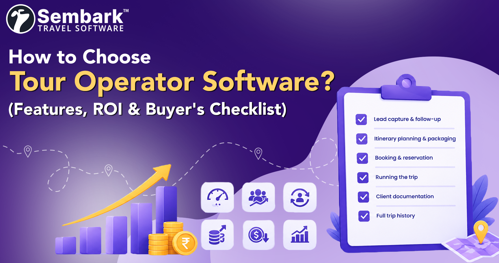 How to Choose Tour Operator Software? Features, ROI & Buyer's Checklist (2026)